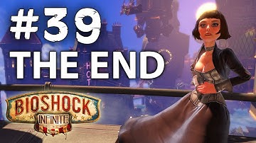 Bioshock Infinite Gameplay Walkthrough - Part 39 - THE END [PC][HD]