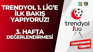 Trendyol 1. Lig'de Genel Bakış Yapıyoruz! | CHAMPIONSHIP TÜRKİYE