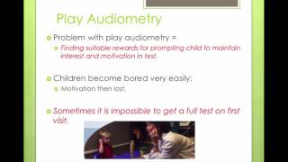 Chapter 7 - Part 6 - Play Audiometry