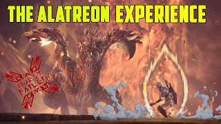 The Alatreon Experience