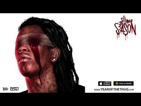 Young Thug - Slime Shit (feat. Yak Gotti) [OFFICIAL AUDIO]