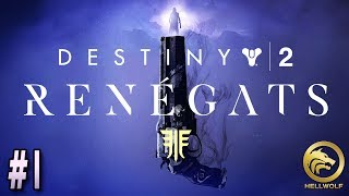 Destiny 2, Renégats - ep.1 - UNE NOUVELLE AVENTURE ! - Let's Play