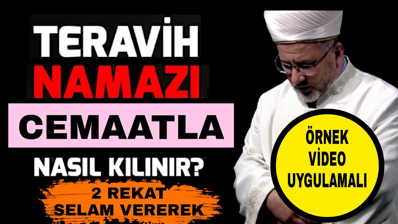 Teravih Namazı Cemaatle Nasıl Kılınır? Uygulamalı Örnek Video