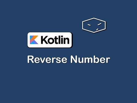 reverse number in kotlin
