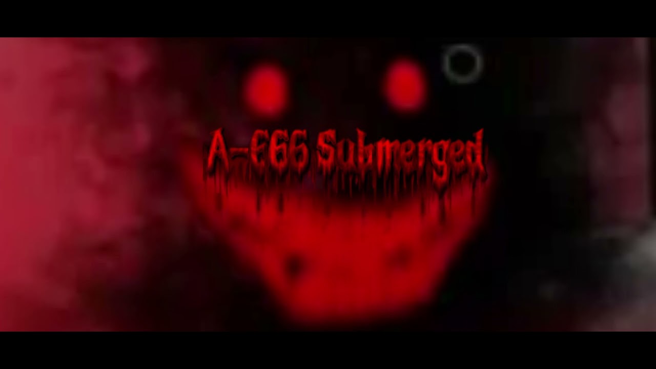 A-666 Submerged Far Sound (read Description) - YouTube