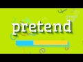 How to say "pretend"! (High Quality Voices)