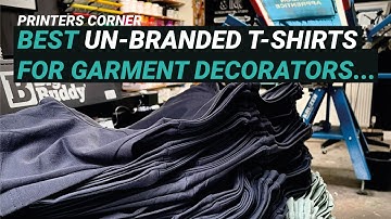 Where to get the best blank garments for screen printers & garment decorators | Printers Corner Ep04