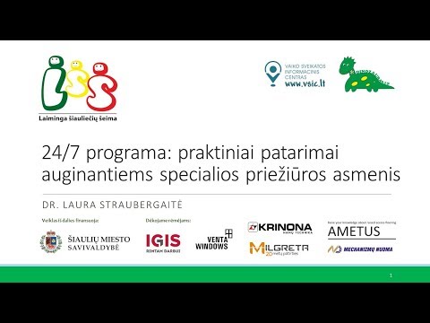 24/7 programa: praktiniai patarimai auginantiems specialios priežiūros asmenis (1 dalis)