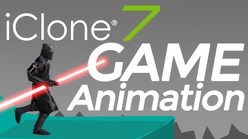 iClone 7 Animation for Games - Construct 3