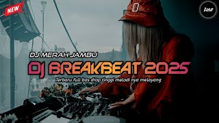 Download Lagu DJ MERAH JAMBU BREAKBEAT DUGEM NEW 2025 - Terbaru Full Bass Drop Tinggi Melodi Melayang MP3 Download Lagu DJ MERAH JAMBU BREAKBEAT DUGEM NEW 2025 - Terbaru Full Bass Drop Tinggi Melodi Melayang MP3