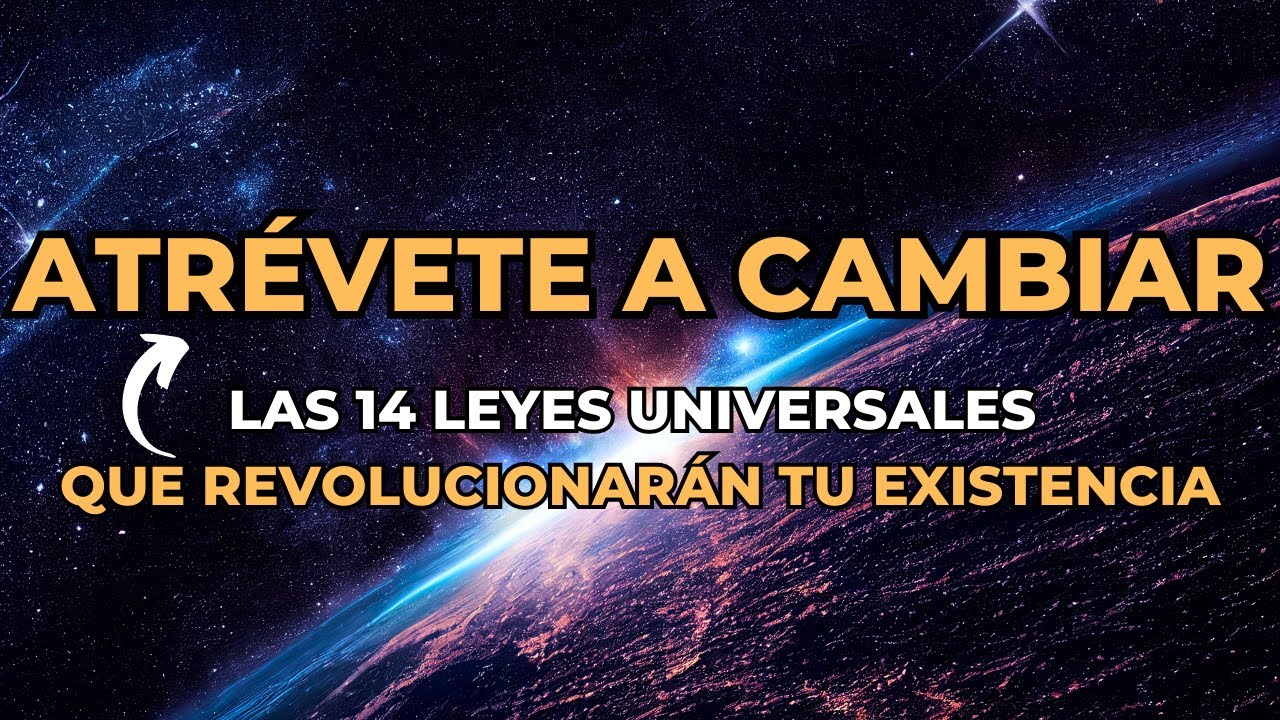 👑"DESCUBRE Las 14 Leyes Universales que Cambiarán Tu Vida 🌟" - YouTube