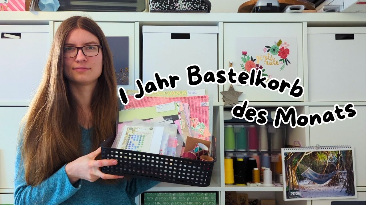 Was habe ich in EINEM JAHR alles aufgebraucht?  Geht es weiter? 1 Jahr Bastelkorb des Monats