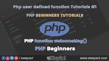 PHP user defined function Tutorials #1 | PHP Beginners Videos | PHP free script & source | eWaySol