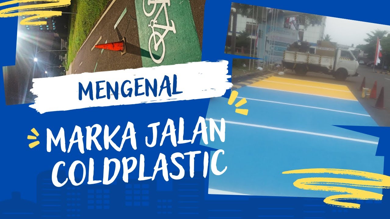 Inilah Alasan Mengapa Cat Coldplastic Lebih Baik dari Cat Thermoplastic untuk Marka Jalan
