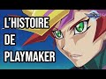 Lhistoire de playmaker  yusaku  yugioh vrains