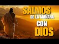 Salmo de Agradecimiento por un Nuevo Día | Oración Profunda de Gratitud 🙏✨