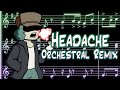 Headache Orchestral Remix Friday Night Funkin Smoke Em Out Struggle Headache Orchestral Remix Friday Night Funkin Smoke Em Out Struggle