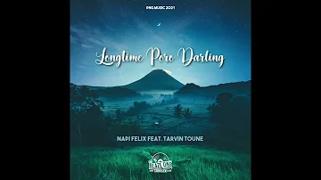 Napi Felix ft Tarvin Toune - Longtime Poro Darling (Official Audio)