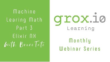 Groxio Monthlies: Elixir NX