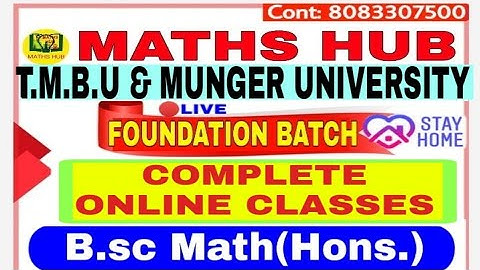 Online Live Classes | B.sc Math(Hons.) T.M.B.U & MUNGER UNIVERSITY || Complete Online Course