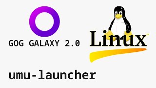 Linux | Running GOG games with achievements, cloud sync, overlay using umu-launcher
