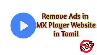 How to Remove Ads in MX Player Website in Tamil Using Simple Steps ? - Mxplayer.in | Tamil screenshot 3