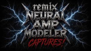 Remix Neural Amp Modeler Captures! Customize and make them PERFECT for your preferences