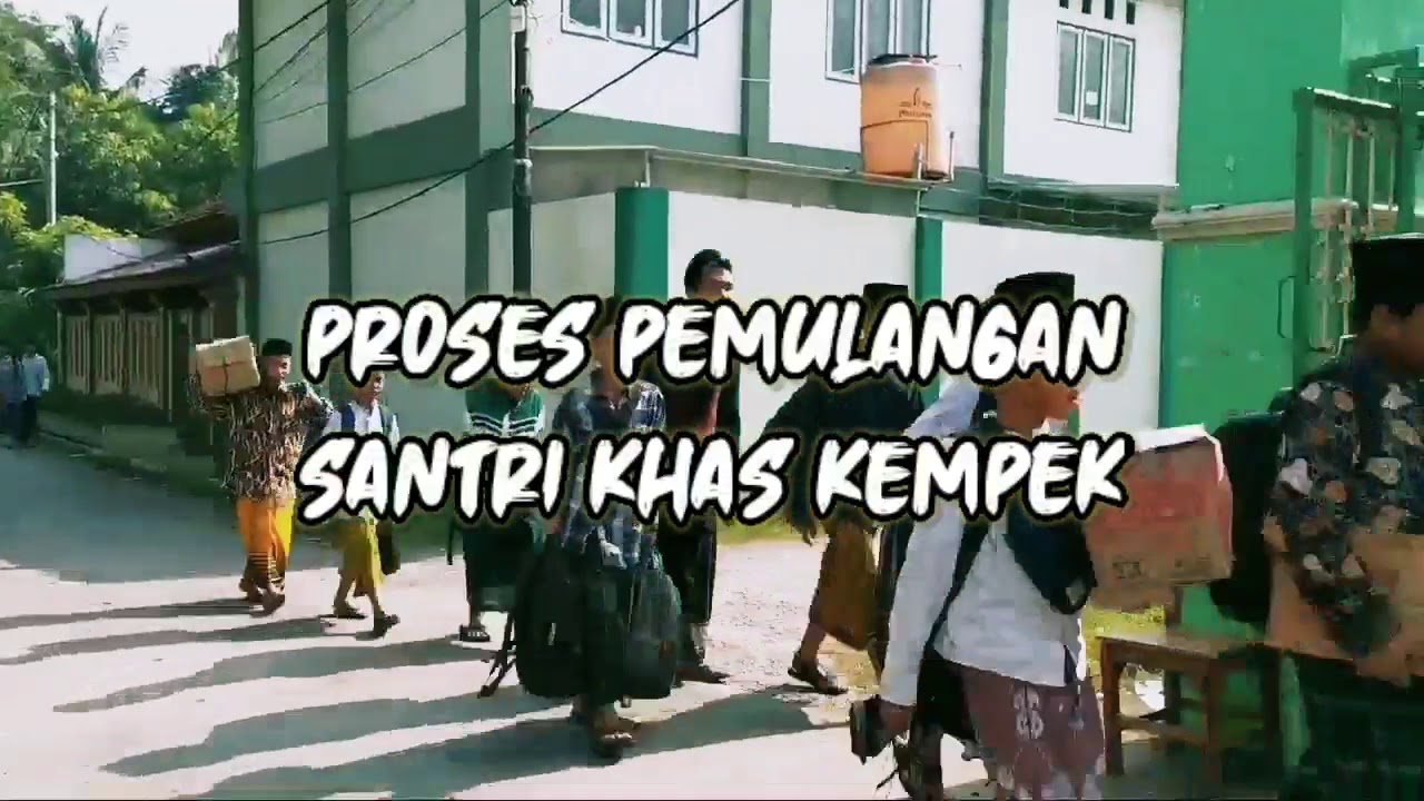 Pemulangan Santri KHAS Kempek