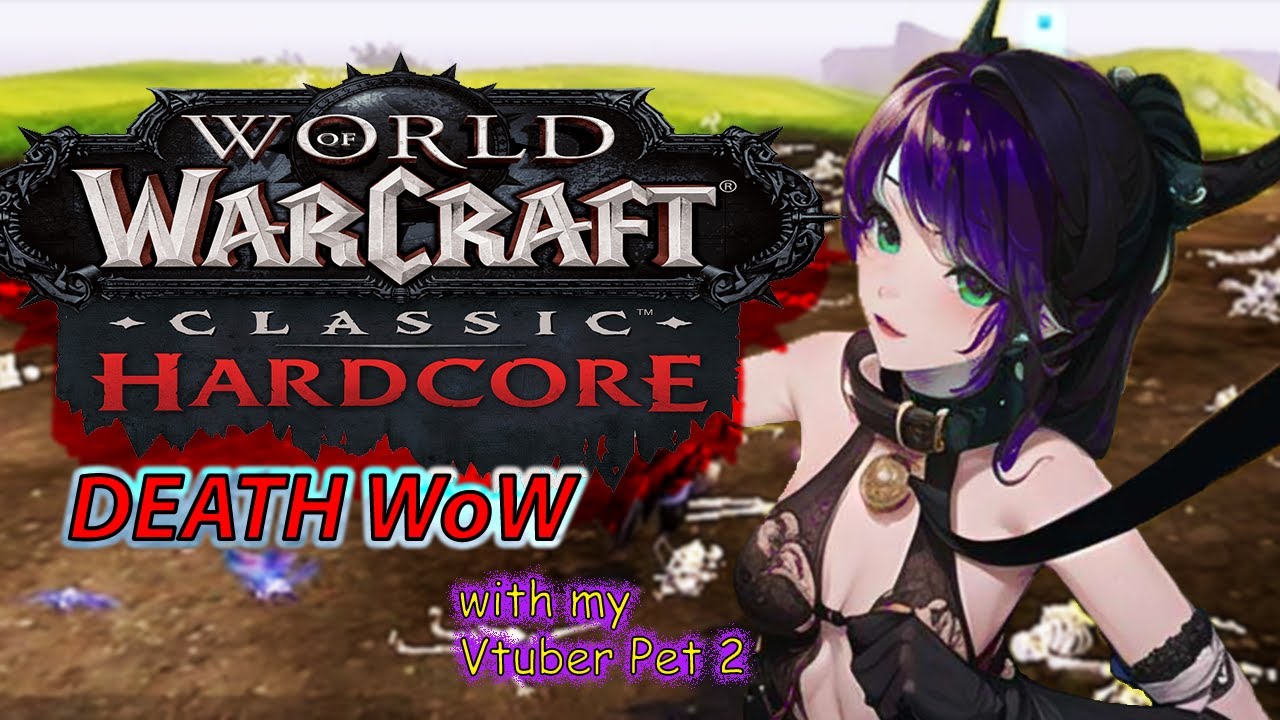 Death WoW with my Vtuber Pet 2