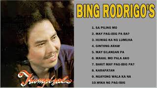 BING RODRIGO Greatest Hits 2021- Opm Nonstop Classic Love Songs Of All Time