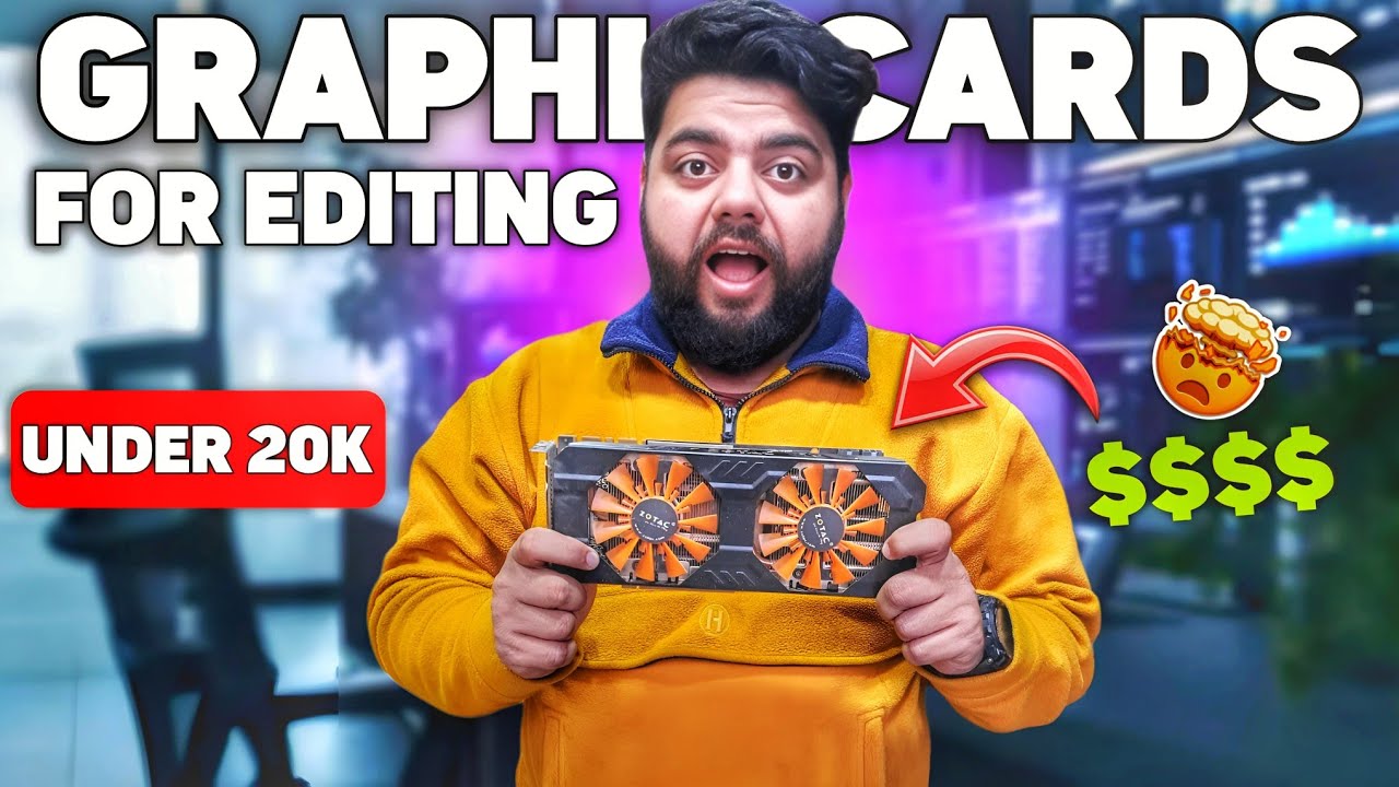 Best low price graphic card under 20,000 for editing | Best graphic ...