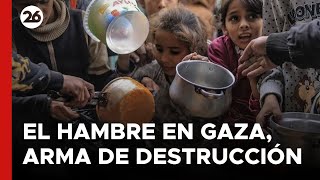 MEDIO ORIENTE | El hambre en Gaza, un arma de destrucción masiva | #26Global