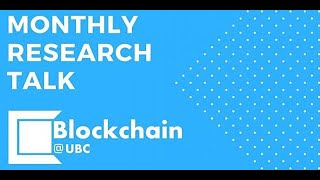 Blockchain@UBC February 2021 Research Talk- Dr. Atefeh (Atty) Mashatan