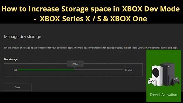 How to Increase Storage space in XBOX Dev Mode -  XBOX Series X / S / XBOX One