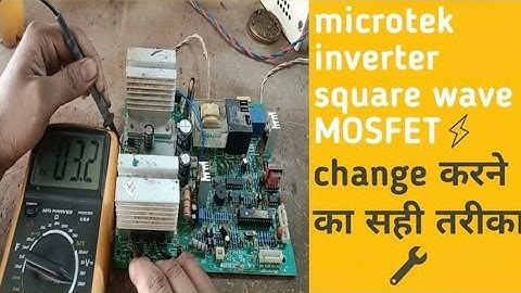 Microtek 24x7 sine wave inverter मैं MOSFET change karne ka tric जाने.