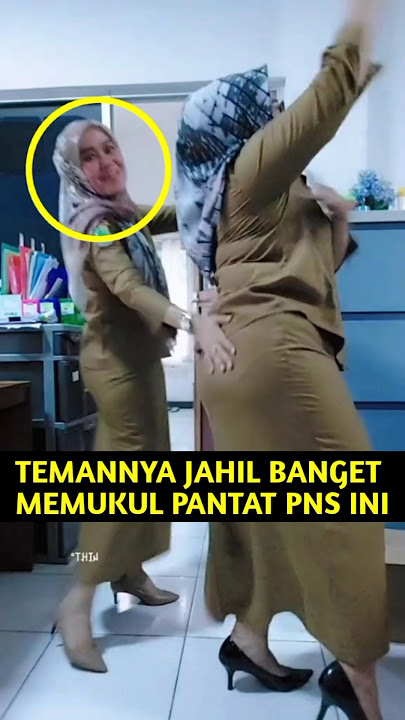 PNS STW Berjilbab ini Jahil banget sama temannya