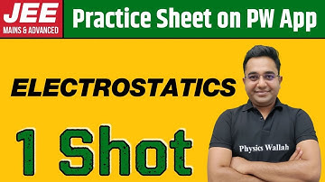 ELECTROSTATICS in 1 Shot | From Zero to Hero | JEE Main & Advanced