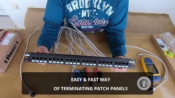 Terminating Patch Panel - How to do it fast and easy