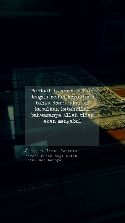 Jangan Lupa Berdoa Story Wa #shorts #storywa #storywamotivasi #dakwahislam #quotes #storywaislami