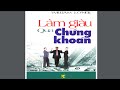 LÀM GIÀU QUA CHỨNG KHOÁN  - WILLIAM J. O&#39;NEIL - PHẦN 3