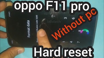 Oppo F11  /F11 Pro (CPH-1969) Hard Reset l Pin, Pattern Lock Remove Without Pc 2022-23 New Way
