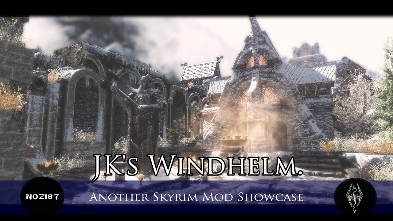 TES V Mods - JK's Windhelm  by JKrojmal