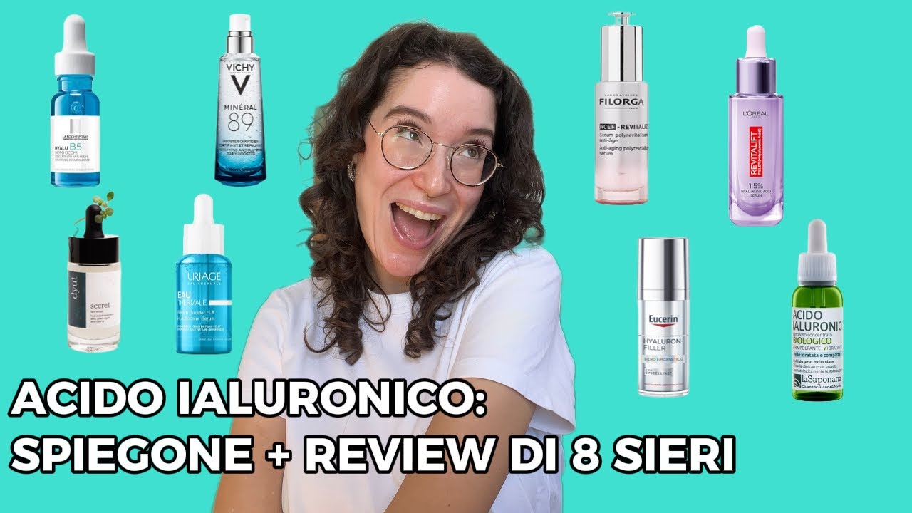 ACIDO IALURONICO: SPIEGONE + MEGA REVIEW 8 SIERI DA 10 A 100€