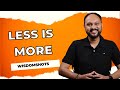 Less is more i wisdomshots i sreejith krishnan