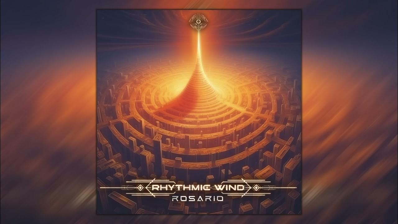 Rhythmic Wind Rosario (Fractal Visions Records) YouTube