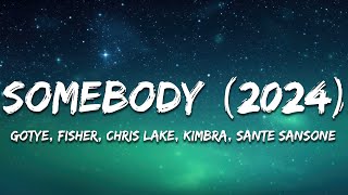 Gotye, Kimbra, FISHER, Chris Lake, Sante Sansone - Somebody (2024) [Lyrics]