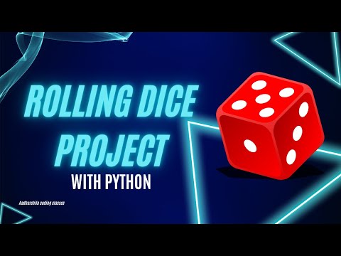 Rolling Dice  with Python