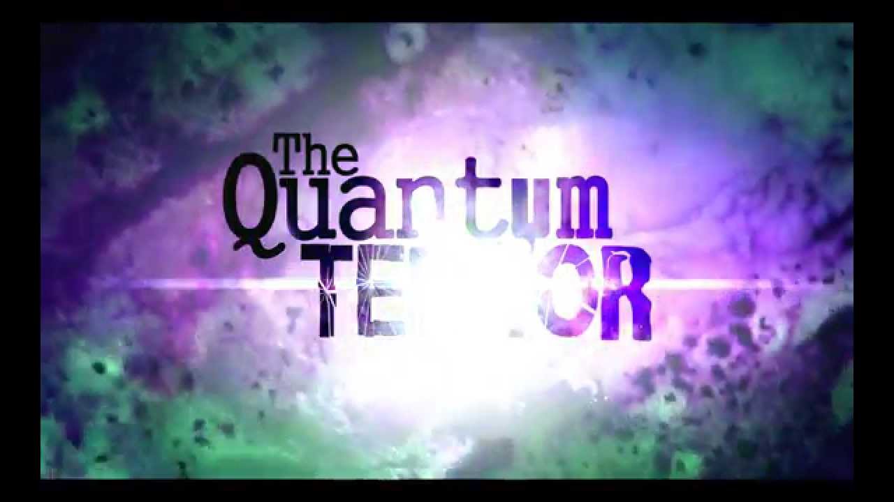 The Quantum Terror Proof of Concept Teaser Trailer