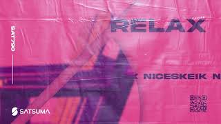 NICESKEIK - Relax