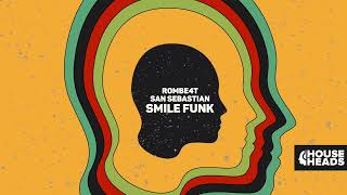 ROMBE4T, San Sebastian - Smile Funk